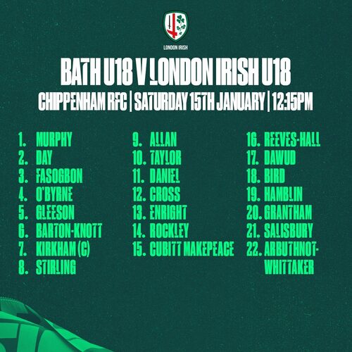 Here is the London Irish U18 squad to take on Bath Rugby U18 tomorrow (kick-off 12:15pm) at Chippenham RFC!

Good luck lads ☘️